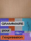 E. Richard - Grammaire pour l'expression [antikvár]