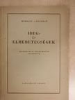 A. V. Nyejman - Ideg- és elmebetegségek [antikvár]