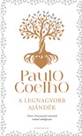 Paulo Coelho - A legnagyobb ajándék [eKönyv: epub, mobi]
