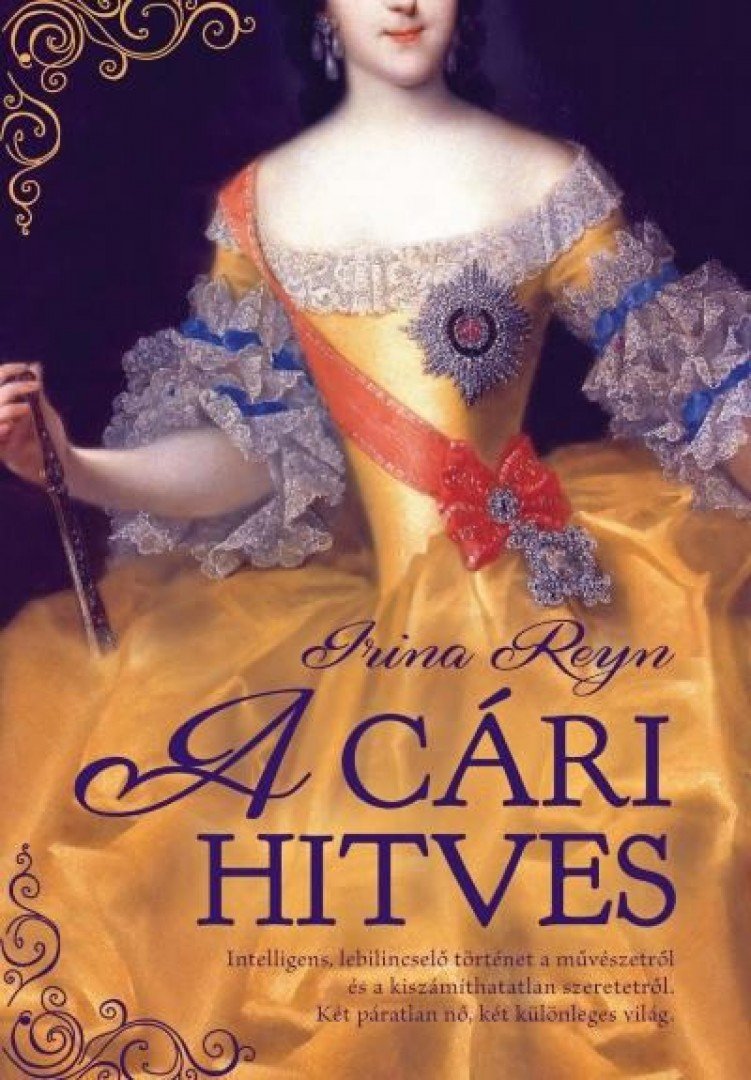 IRINA REYN - A cári hitves [antikvár]