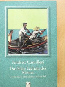 Andrea Camilleri - Das kalte Lächeln des Meeres [antikvár]