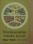 Lénárt Vera - Főzőkanállal hazán kívül [antikvár]