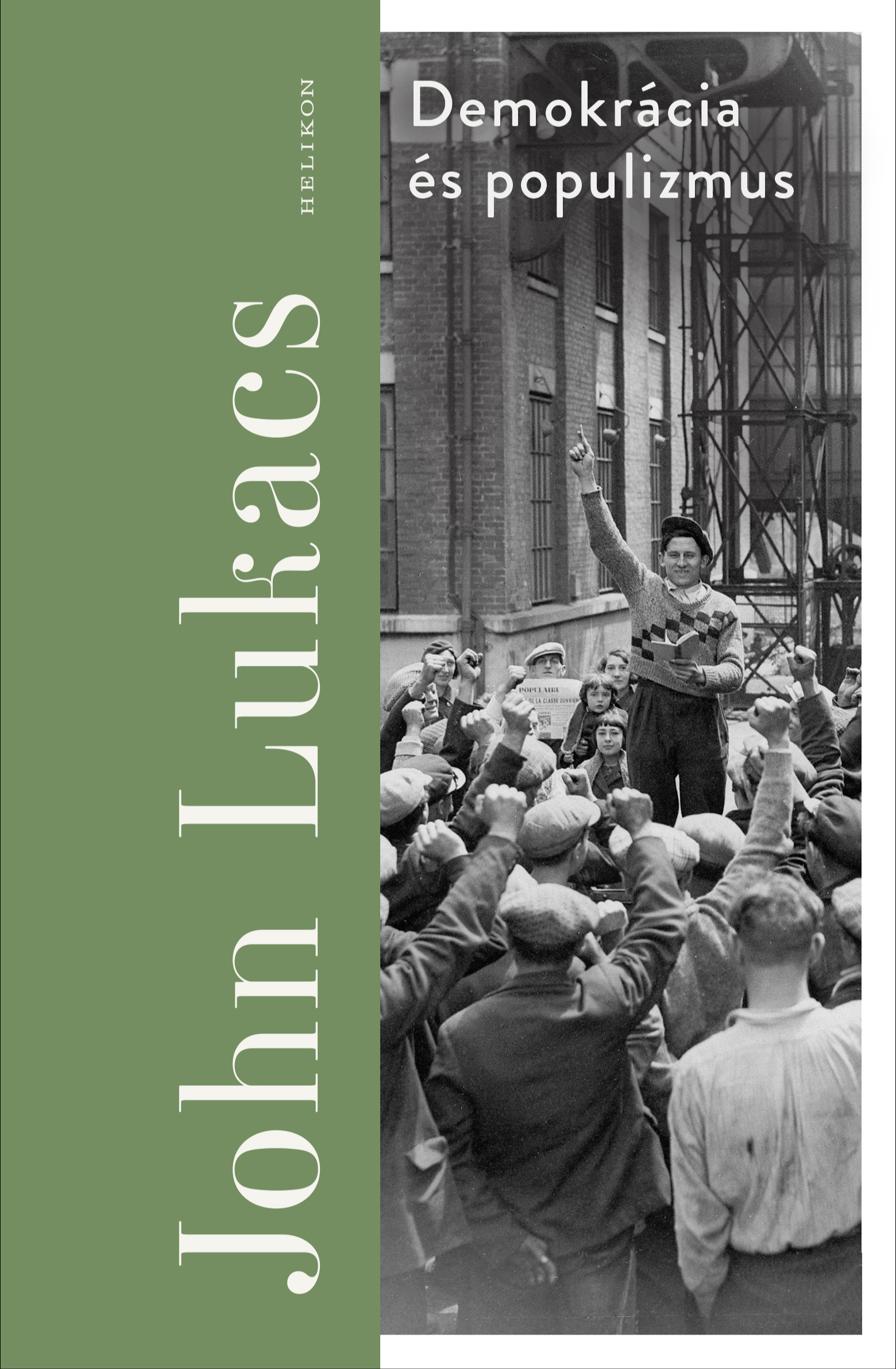 John Lukacs - Demokrácia és populizmus [eKönyv: epub, mobi]