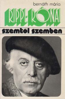Bernáth Mária - Rippl-Rónai József [antikvár]