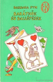 Pym,Barbara - Barátnők és ballépések [antikvár]