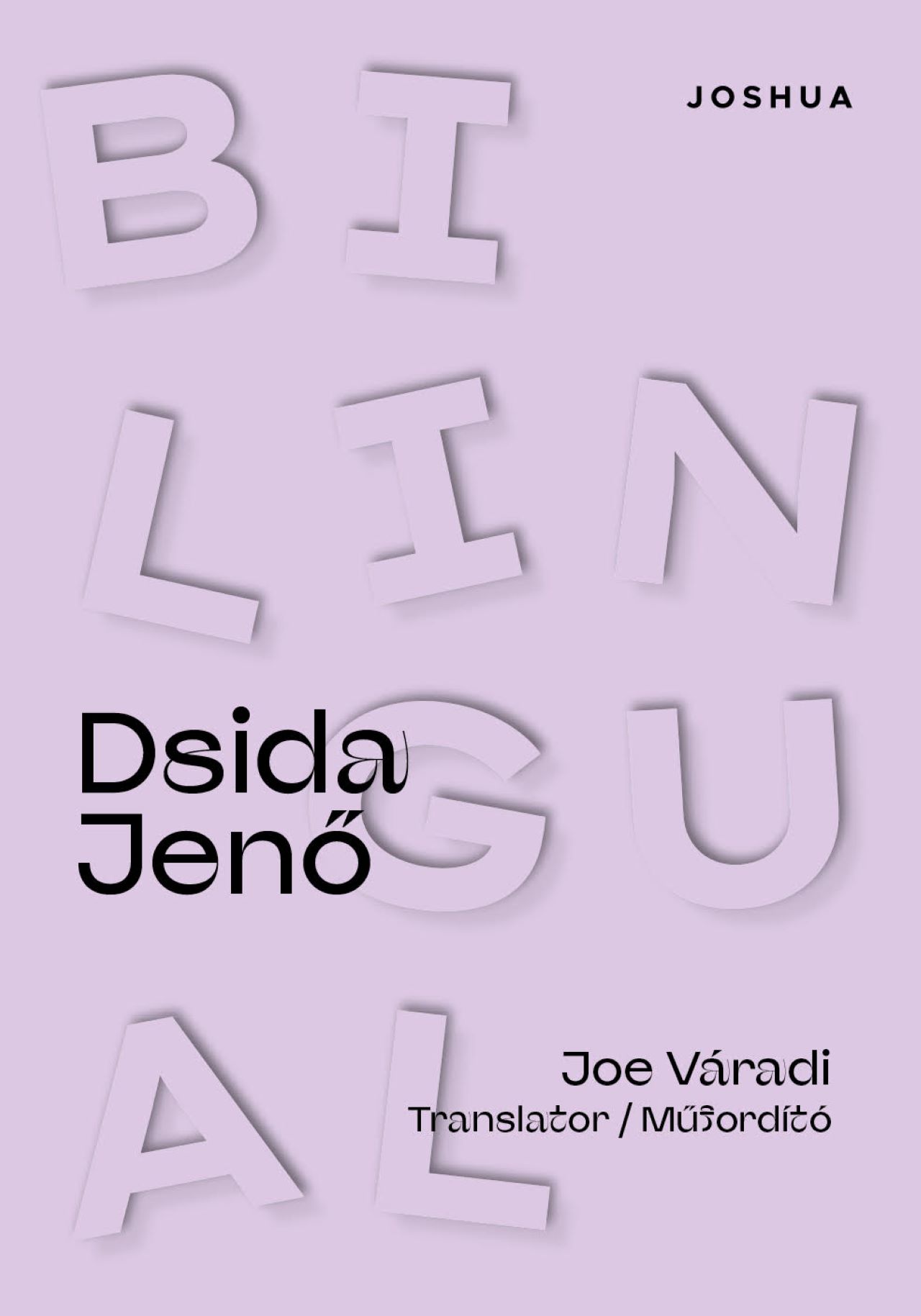 DSIDA JENŐ - Bilingual Dsida Jenő