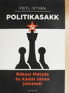 Feitl István - Politikasakk [antikvár]