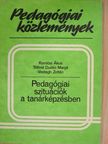 Komlósi Ákos - Pedagógiai szituációk a tanárképzésben [antikvár]