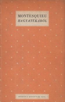 Montesquieu - Montesquieu hagyatékából [antikvár]