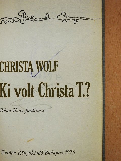 Christa Wolf - Ki volt Christa T.? [antikvár]