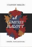 Csapody Miklós - A címeres halott [antikvár]