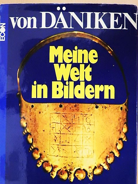 Erich von Däniken - Meine Welt in Bildern [antikvár]
