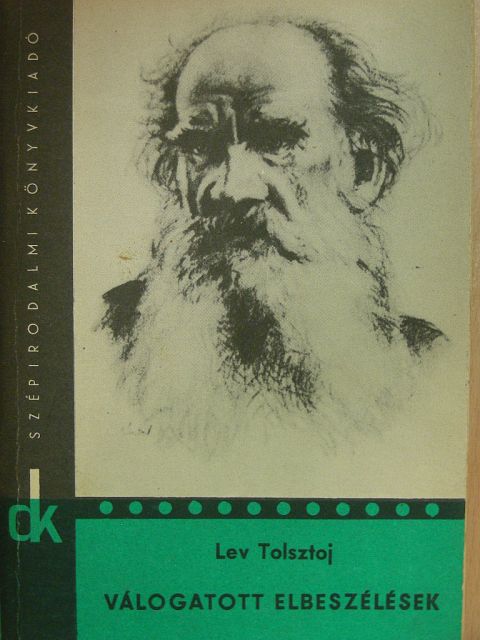 Lev Nyikolajevics Tolsztoj - Válogatott elbeszélések [antikvár]