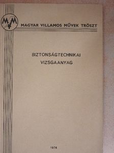 Biztonságtechnikai vizsgaanyag [antikvár]