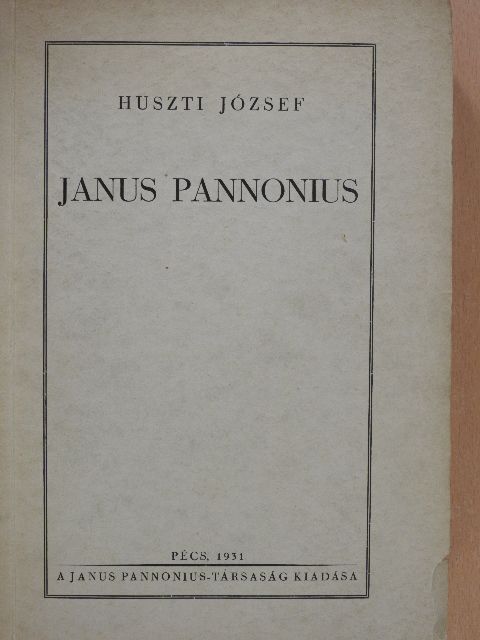 Huszti József - Janus Pannonius [antikvár]