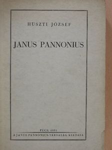 Huszti József - Janus Pannonius [antikvár]