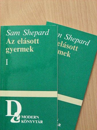Sam Shepard - Az elásott gyermek I-II. [antikvár]