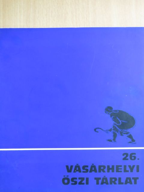 26. Vásárhelyi Őszi Tárlat [antikvár]