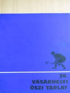 26. Vásárhelyi Őszi Tárlat [antikvár]