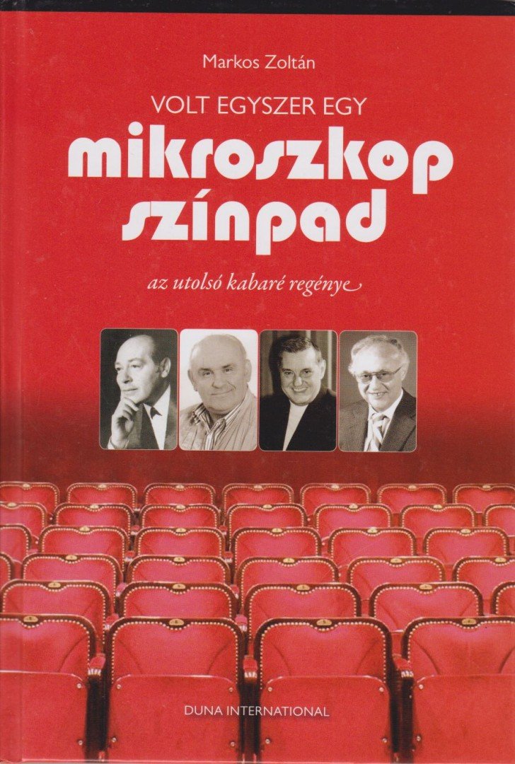 Markos Zoltán - Volt egyszer egy Mikroszkóp Színpad [antikvár]