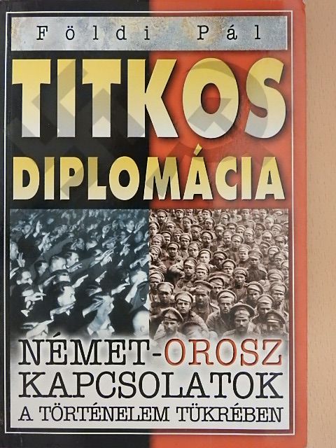 Földi Pál - Titkos diplomácia [antikvár]