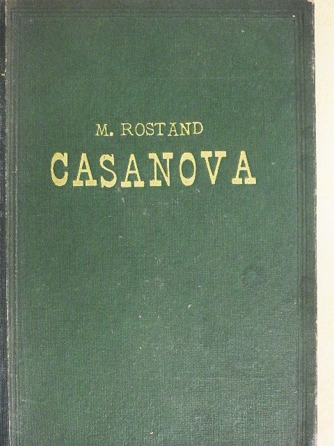 Maurice Rostand - A szerelmes Casanova [antikvár]