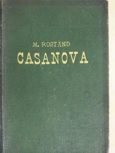Maurice Rostand - A szerelmes Casanova [antikvár]