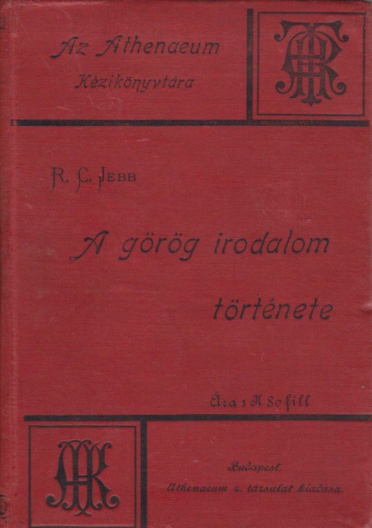 Jebb, R. C. - A görög irodalom története [antikvár]