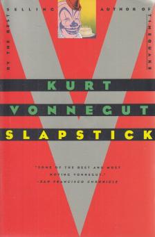 Kurt Vonnegut - Slapstick or Lonesome No More [antikvár]