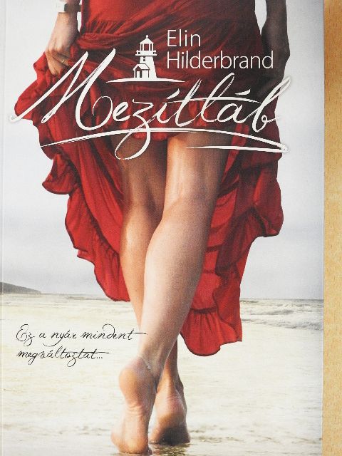 Elin Hilderbrand - Mezítláb [antikvár]