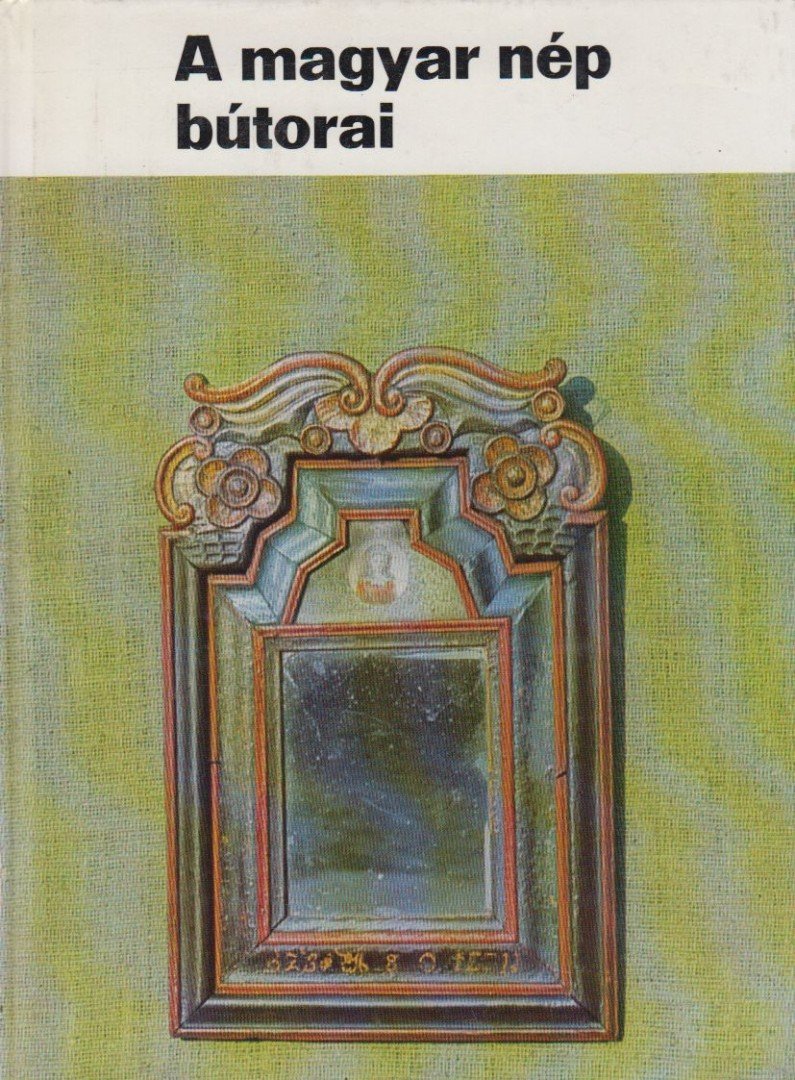 K. Csilléry Klára - A magyar nép bútorai [antikvár]