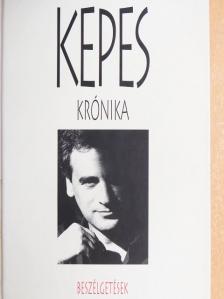 Kepes András - Kepes krónika - Beszélgetések [antikvár]