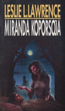 Leslie L. Lawrence - Miranda koporsója [antikvár]