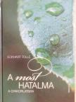 Eckhart Tolle - A Most hatalma a gyakorlatban [antikvár]