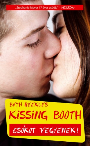 Beth Reekles - Kissing Booth - Csókot vegyenek! [eKönyv: epub, mobi]