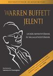 BUFFETT, WARREN - CUNNINGHAM, L. - Warren Buffett jelenti - Leckék befektetőknek és vállalatvezetőknek