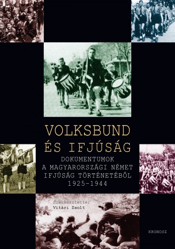 (szerk.) Vitári Zsolt - Volksbund és ifjúság [eKönyv: pdf]