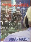 Bolgár György - Megbeszéltük [antikvár]