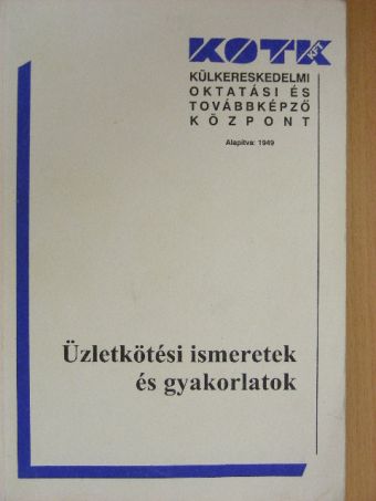 Réh Péterné - Üzletkötési ismeretek és gyakorlatok [antikvár]