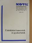Réh Péterné - Üzletkötési ismeretek és gyakorlatok [antikvár]