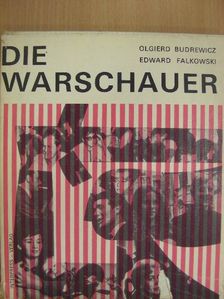Edward Falkowski - Die Warschauer [antikvár]