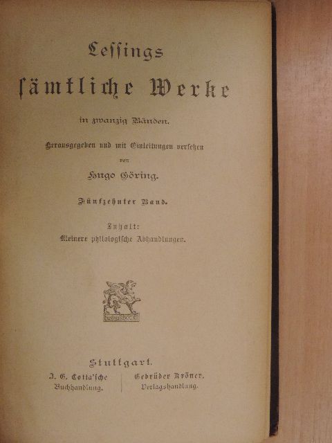 Gotthold Ephraim Lessing - Lessings sämtliche Werke in zwanzig Bänden 15. (gótbetűs) (töredék) [antikvár]