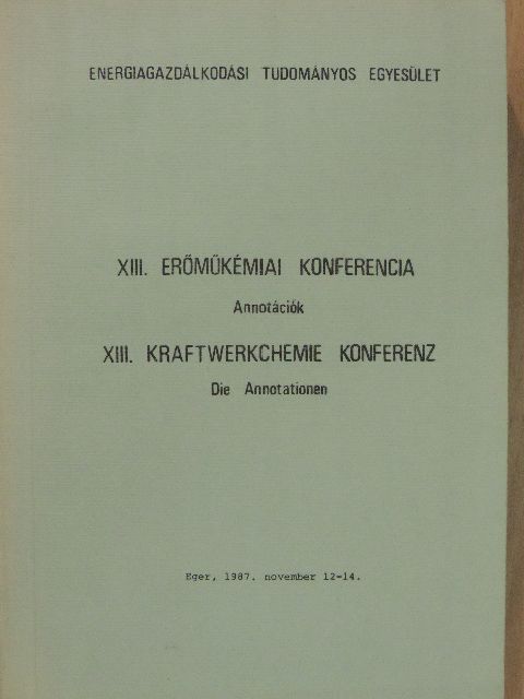 XIII. Erőműkémiai Konferencia [antikvár]