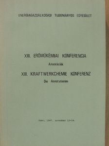 XIII. Erőműkémiai Konferencia [antikvár]