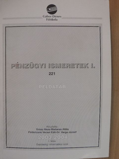Dr. Varga József - Pénzügyi ismeretek I. [antikvár]