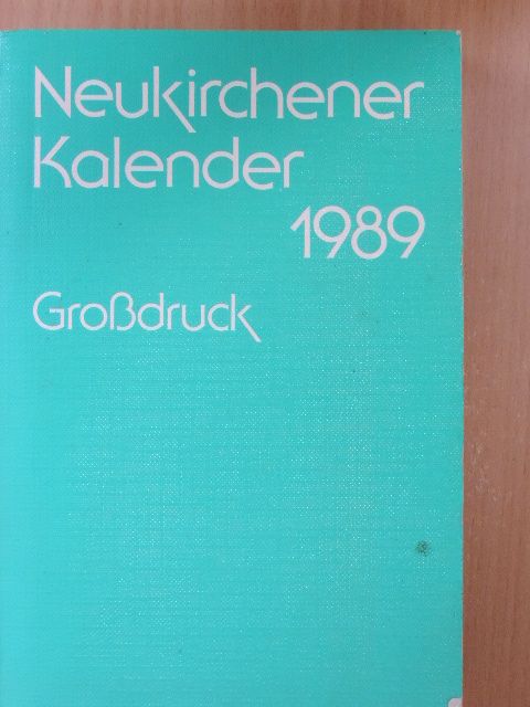 Heinz-Walter Siering - Neukirchener Kalender 1989 [antikvár]