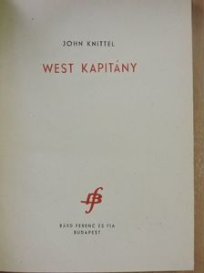 John Knittel - West kapitány [antikvár]