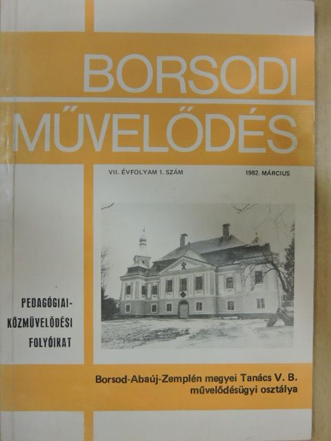 Gaál Gyula - Borsodi Művelődés 1982. március [antikvár]