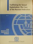 Donna M. Hughes - Trafficking for Sexual Exploitation: The Case of the Russian Federation [antikvár]
