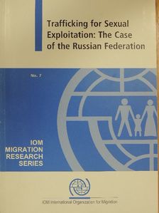 Donna M. Hughes - Trafficking for Sexual Exploitation: The Case of the Russian Federation [antikvár]